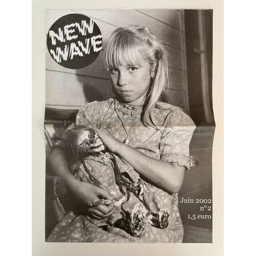 Fanzine New Wave 2 - Punk - France Juin 2002. Erase Errata, Lack Of Reason, Flamingo 50, Flesh For Eve, Junior Merill, Punk, Peutit Keupon