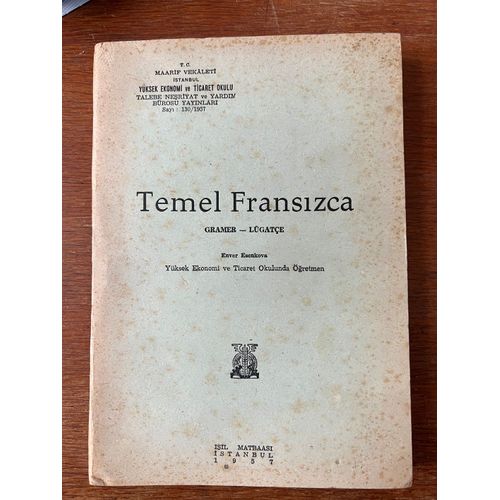 Temel Fransizca Gramer - Lügatçe - Résumé Grammaticale De La Langue Française Pour Étudiants Turcs.