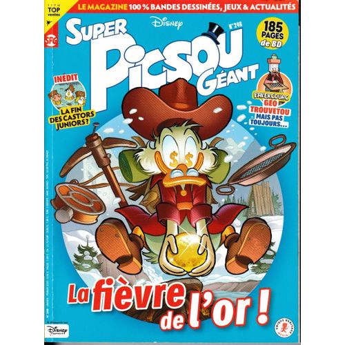 Super Picsou Géant 246 La Fièvre De L'Or !