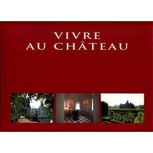 Vivre Au Château