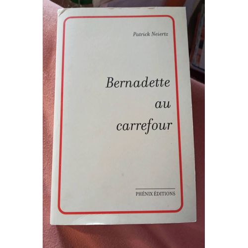 Bernadette Au Carrefour