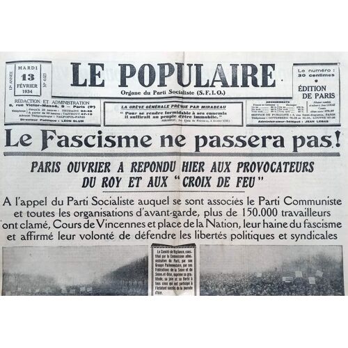 13 Février 1934 : Vieux Journal "Le Populaire" Sfio (Le Fascisme Ne Passera Pas !)