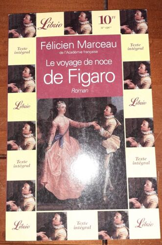 Le Voyage De Noce De Figaro De Félicie Marceau.