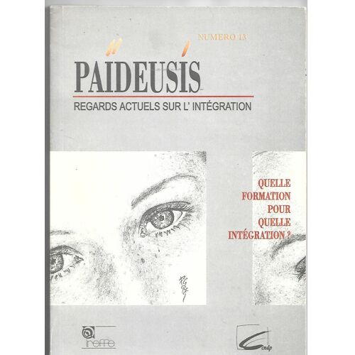 Païdeusis N°13 Regards Actuels Sur L'intégration