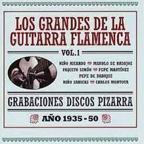 Los Grandes De La Guitarra Flamenca
