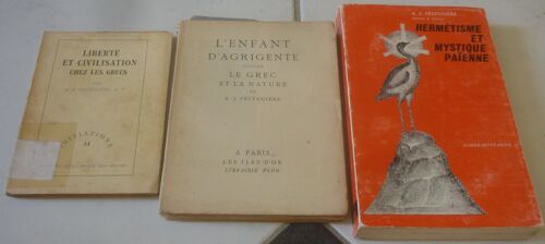 André-Jean Festugière : Hermétisme Et Mystique Païenne (Aubier-Montaigne) + L'Enfant D'Agrigente, Suivi De Le Grec Et La Nature (Plon, Numéroté) + Liberté Et Civilisation Chez Les Grecs