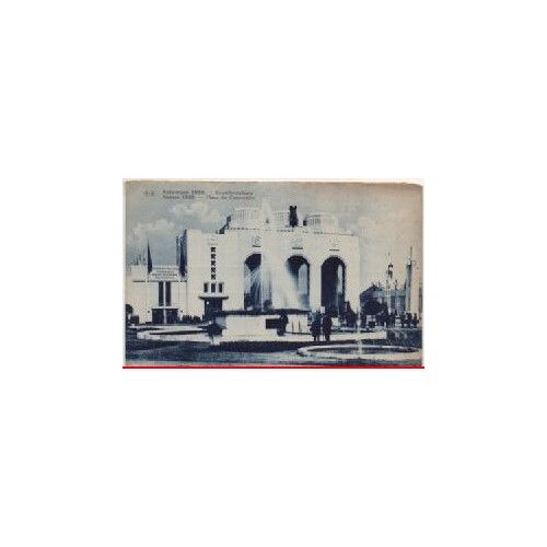 Cartepostale Theme Exposition Anvers 1930 Place Du Centenaire