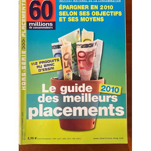 Hors Série Octobre-Novembre 2009, Le Guide Des Meilleurs Placements 2010