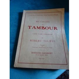 Partition Méthode De Tambour Et Caisse Claire D'Orchestre Par Robert Tourte