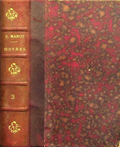 ?uvres De Clément Marot, Par Pierre René Auguis, Tome Troisième, Constant-Chantpie Imprimeur 1823 [Relié]