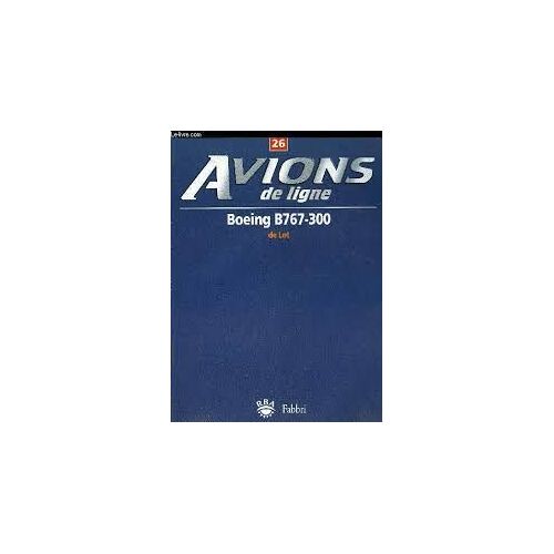 Avions De Ligne N°6 : Boeing B747-200 De Jal - Les Éditions Fabbri 2001