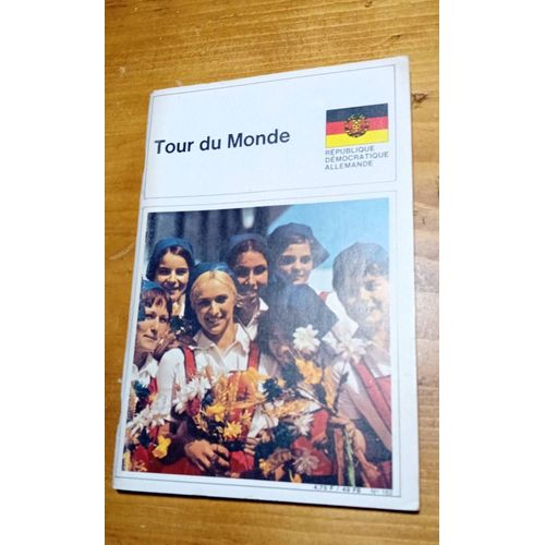 Tour Du Monde N°162 République Démocratique Allemande Revue De 1973 Avec Ses Vignettes Déjà Collées. Librairie Jules Tallandier