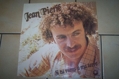 33t Jean Pierre Si Tu Viens À Ma Terre