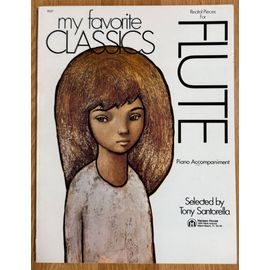 My Favorite Classics Recital Pieces For Flute. Piano Accompaniment.