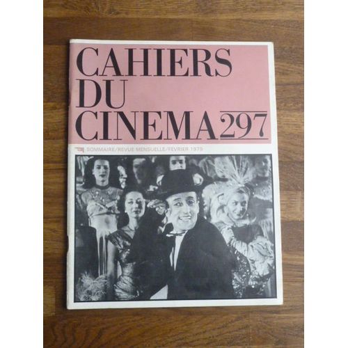 Les Cahiers Du Cinema 297 De Fevrier 1979