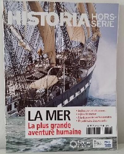 Historia Hors Série La Mer La Plus Grande Aventure Humaine N°76