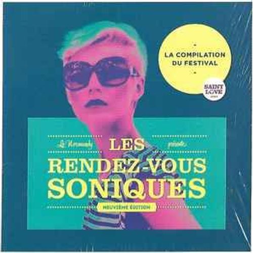 Les Rendez Vous Soniques 2018 - Cd 20 Titres : Angele Grand Corps Malade Clara Luciani Morcheeba Juliette Feu! Chatterton Kepa Nakhane Therapie Taxi Mischa Blanos Chloe Baloji Imarhan Giedre Mnnqns