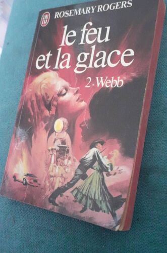 Le Feu Et La Glace Rosemary Rogers