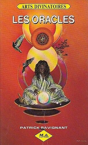 Les Oracles - Patrick Ravignant, M.A. Éditions 1986