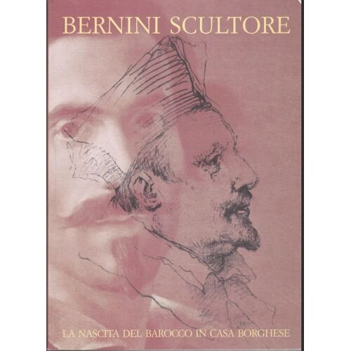 Bernini Scultore La Nascita Del Barocco In Casa Borghese