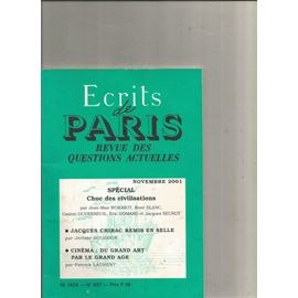 Ecrits De Paris 637 Spécial Choc Des Civilisations, Jacques Chirac Remis En Selle, Cinéma : Du Grand Art Parle Grand Âge