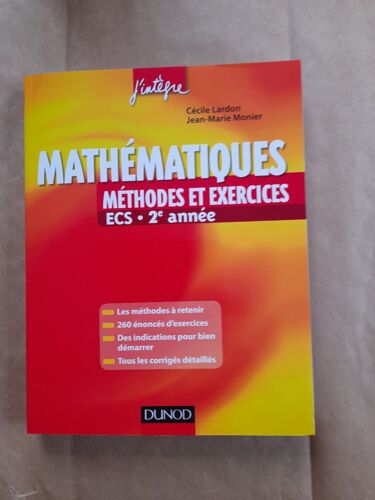 Livre Maths Monier Méthodes Et Exercices Ecs 2è Année Mai 2012 97821000576715