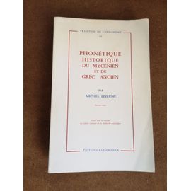 Phonétique Historique Du Mycenien Et Du Grec Ancien