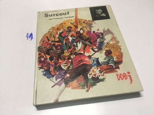Surcouf / François Tuloup.