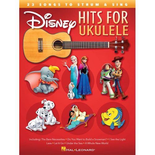 Disney Hits For Ukulele 23 Songs To Strum & Sing - Recueil Ukulélé Hl00151250 9781495045776