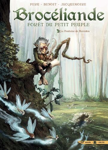 Brocéliande T01: La Fontaine De Barenton