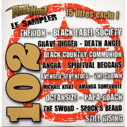 Le Sampler Rock Hard N° 102 _ (Cd Collector 15 Titres ; Pochette Cartonnée ; 2010)