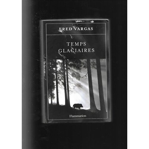 Fred Vargas _ Temps Glaciaires Livre