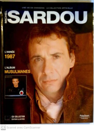 Michel Sardou - Une Vie En Chansons, La Collection Officielle L'Année 1987