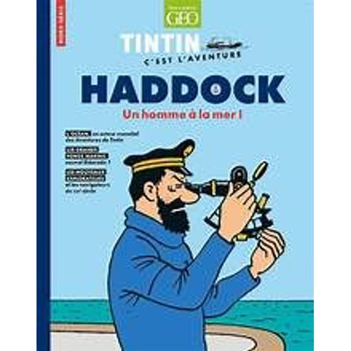 Tintin C'Est L'Aventure - Hors Série - Haddock - Un Homme À La Mer !
