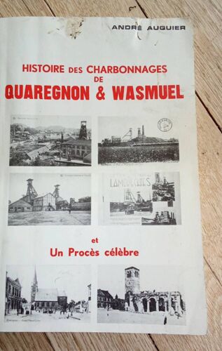 Livre André Auquier Histoire Des Charbonnages En Belgique