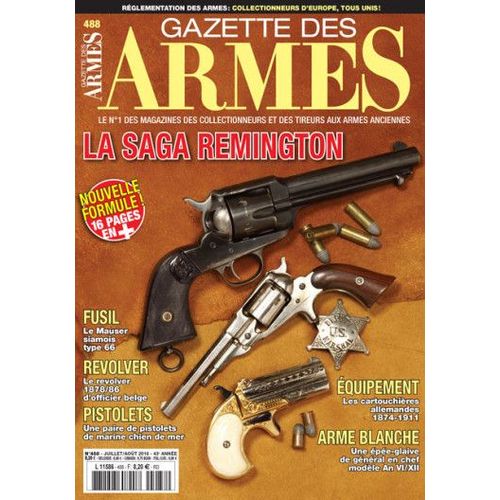 Gazette Des Armes N° 488 : La Saga Remington - 2016
