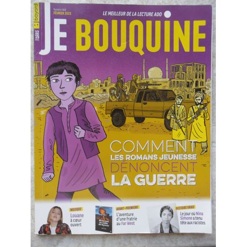 Je Bouquine N° 468 : Comment Les Romans Jeunesse Dénoncent La Guerre