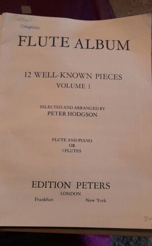 Flute Album : 12 Well-Known Pieces Volume 1 Selected And Arranged By Peter Hodgson