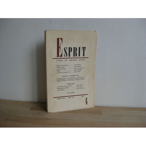Revue Esprit, N°4, Avril 1953. Alerte Aux Fanatismes - La Fausse Europe - Le Procès De Prague (Ii)