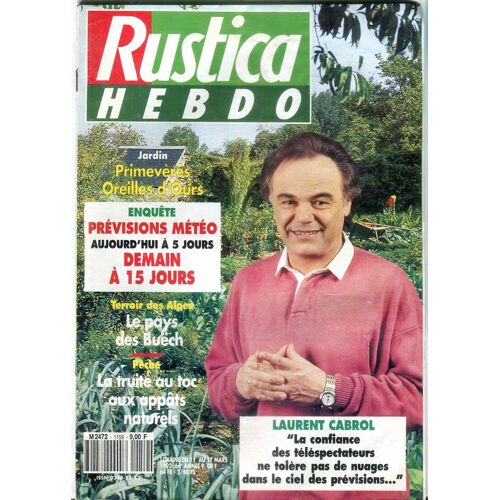 Rustica Hebdo N° 1159 Du 11/03/1992 - Primeveres - Oreilles D'ours - Le Pays Des Buech - La Truite - Laurent Cabrol