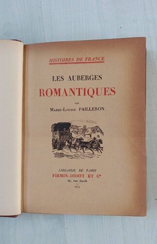 Les Auberges Romantiques Par Marie-Louise Pailleron 1929