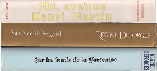 Régine Deforges : 101, Avenue Henri Martin  Sur Les Bords De La Gartempe  Sous Le Ciel De Novgorod