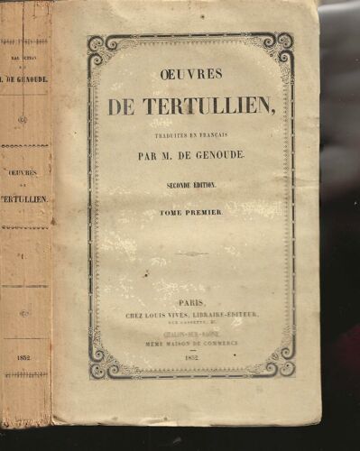 Oeuvres De Tertulien Tome 1