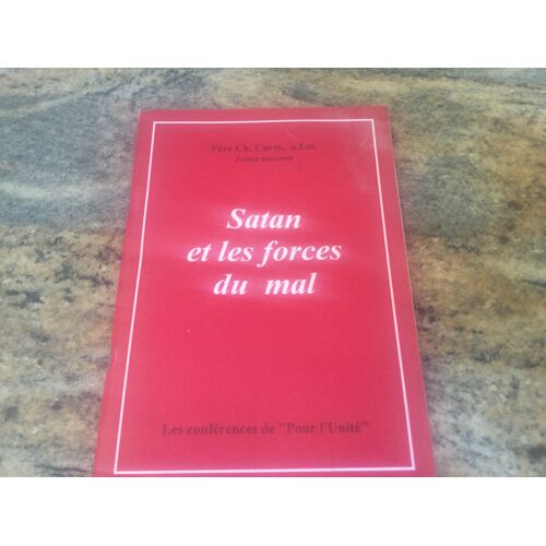 Satan Et Les Forces Du Mal Pere Curty