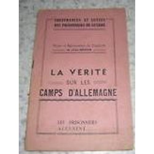 La Vérité Sur Les Camps D'Allemagne