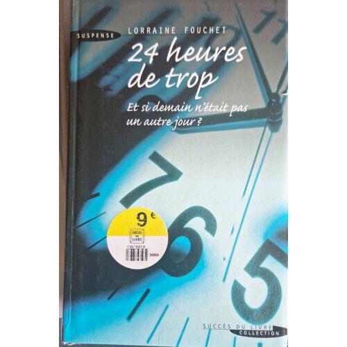Fouchet 24 Heures De Trop