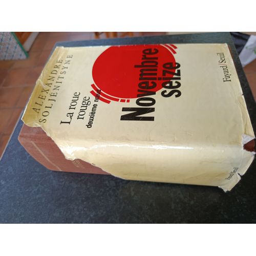 La Roue Rouge / Novembre 16 / Deuxième Noeud / Alexandre Soljénitsyne / Fayard 1984