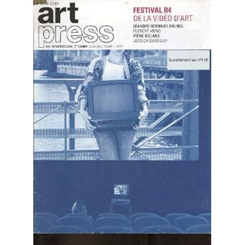 Art Press Cahier. 416, Novembre 2014, Festival R4 De La Vidéo D'Art Edité Par Art Press Sarl. Paris - 2014 - Texte En Français Et En Anglais -