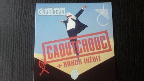 Chardeau ‎ Caoutchouc (2006)