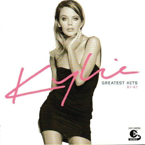 Kylie Minogue Greatest Hits 87-97. 2cd 34 Titres Style: Synth-Pop Progressive-Trance Dance-House & Disco-Hi Nrg Romantic-Ballad Electro-Pop (P) Compilation 2003®Pwl®Jive©®Bmg Made By®Sonopress Germany